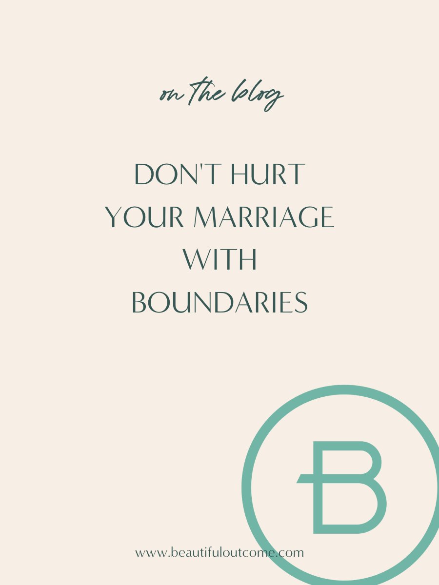 Marriage boundaries are often promoted as the magic for creating healthy relationships. Boundaries can sometimes cause more damage than good.